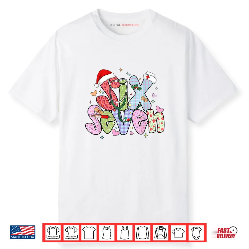 67 Meme six Seven Nurse Christmas Funny Nursing Women Girls Shirt
