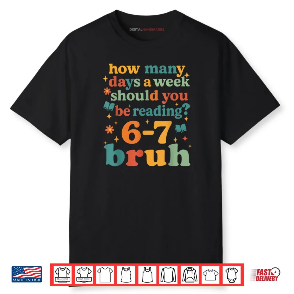 67 Reading ELA Teacher Retro Librarian 6 7 Meme Six Seven Shirt 1 67 Reading ELA Teacher Retro Librarian 6 7 Meme Six Seven Shirt