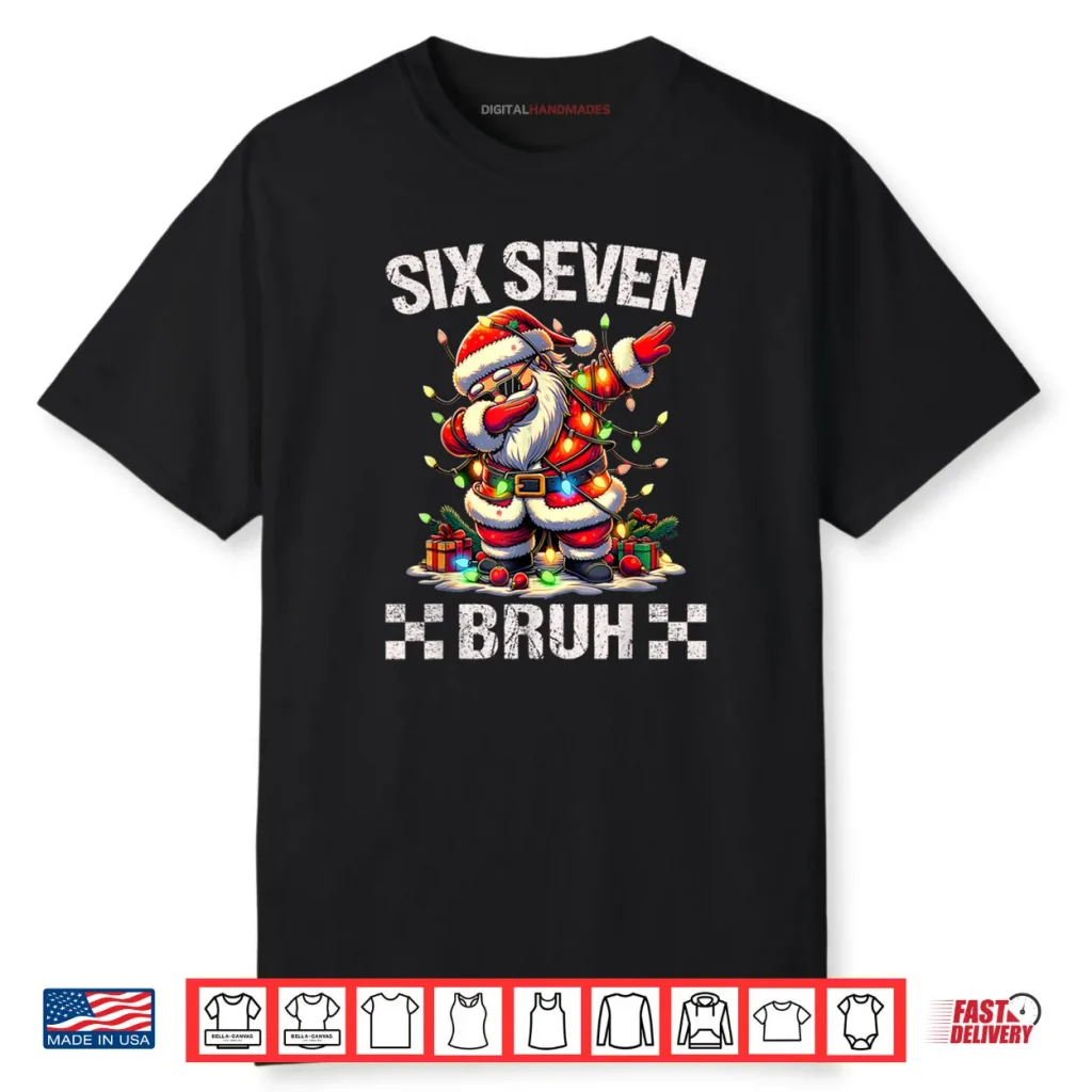 67 Six Seven Burh Funny Christmas 6 7 Meme Shirt