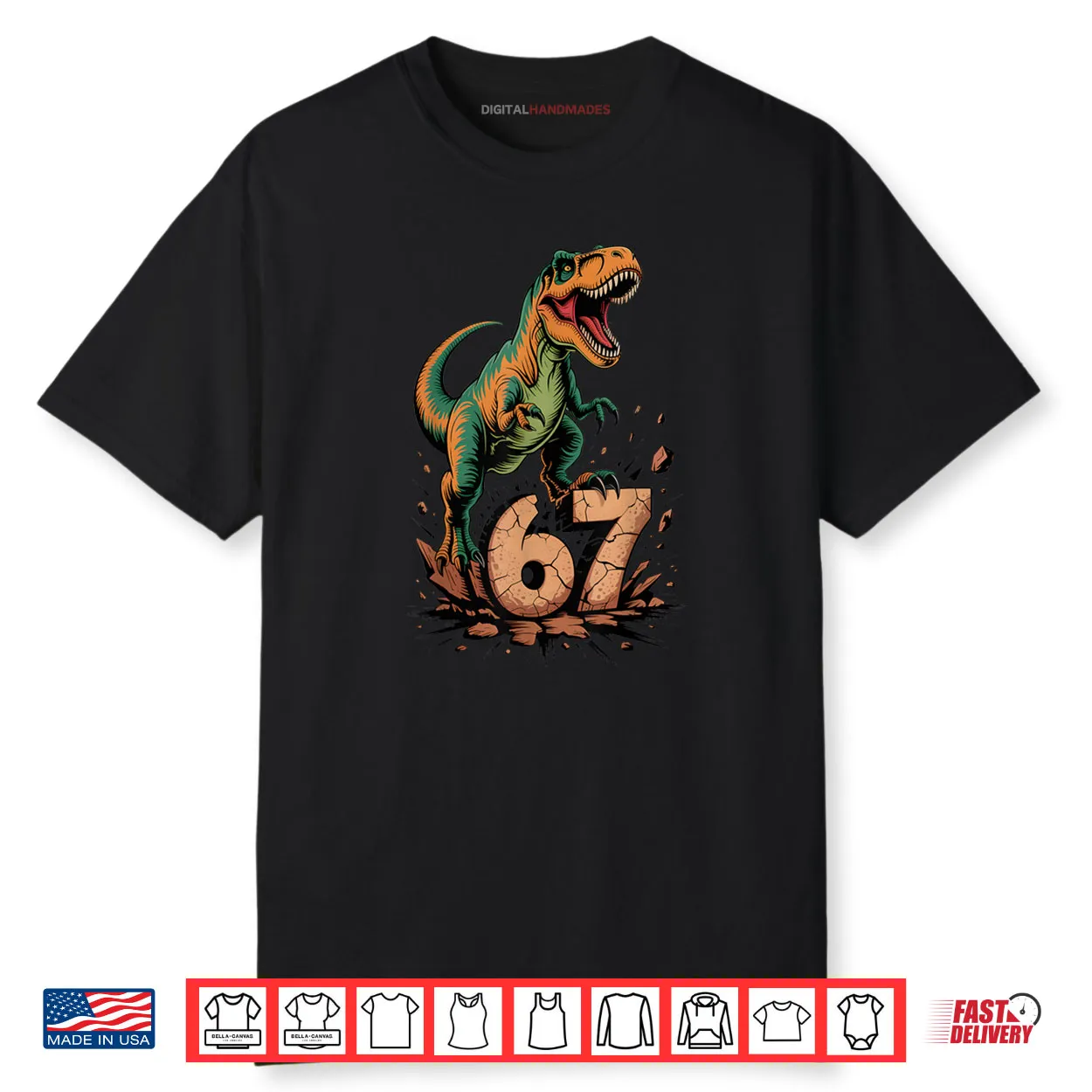 67 T Rex Six Seven Tyrannosaurus Dinosaur 6 7 Meme 67 Shirt