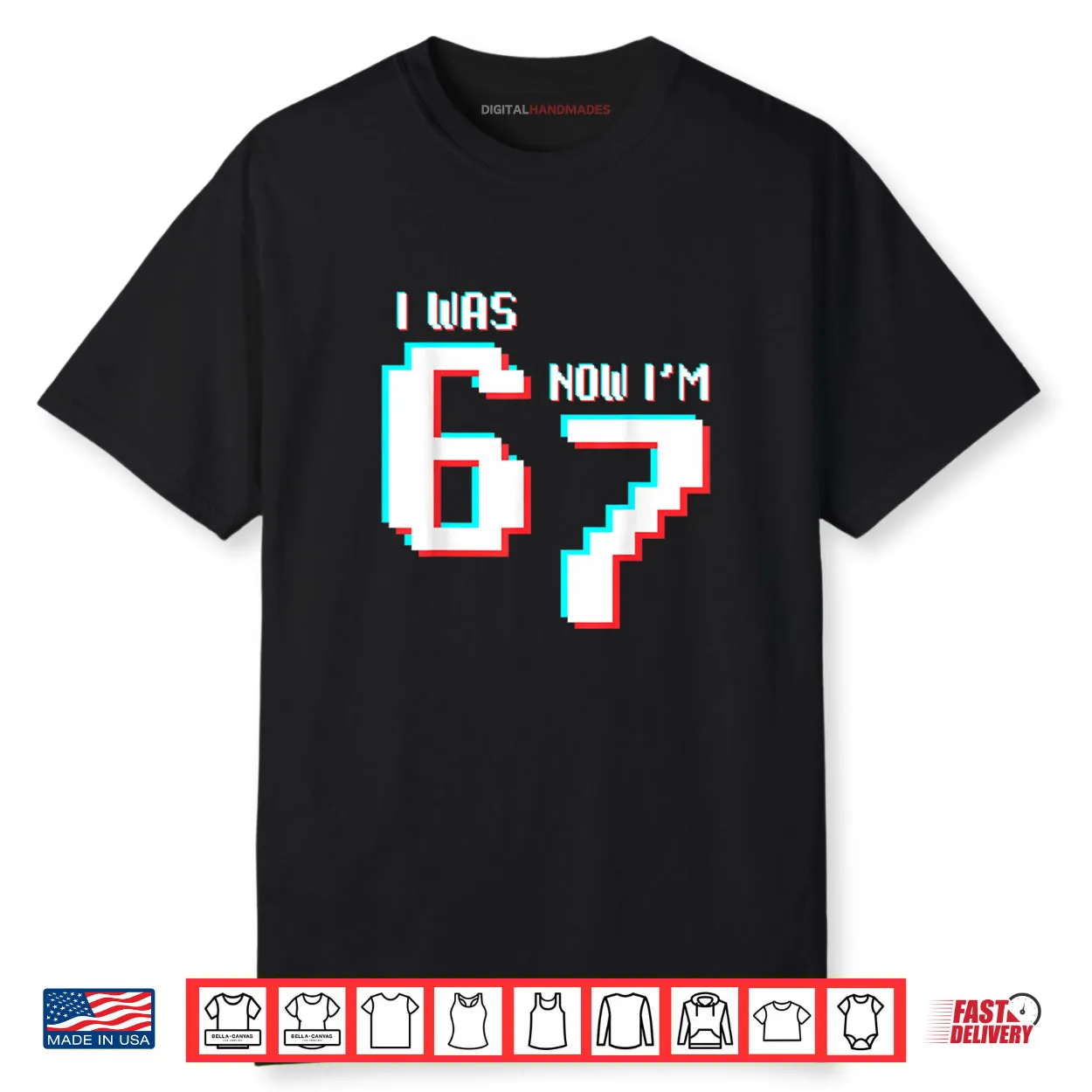7 Year Old Birthday Kids Was 6 Now I’m 7 Gamer 67 Funny Meme Shirt