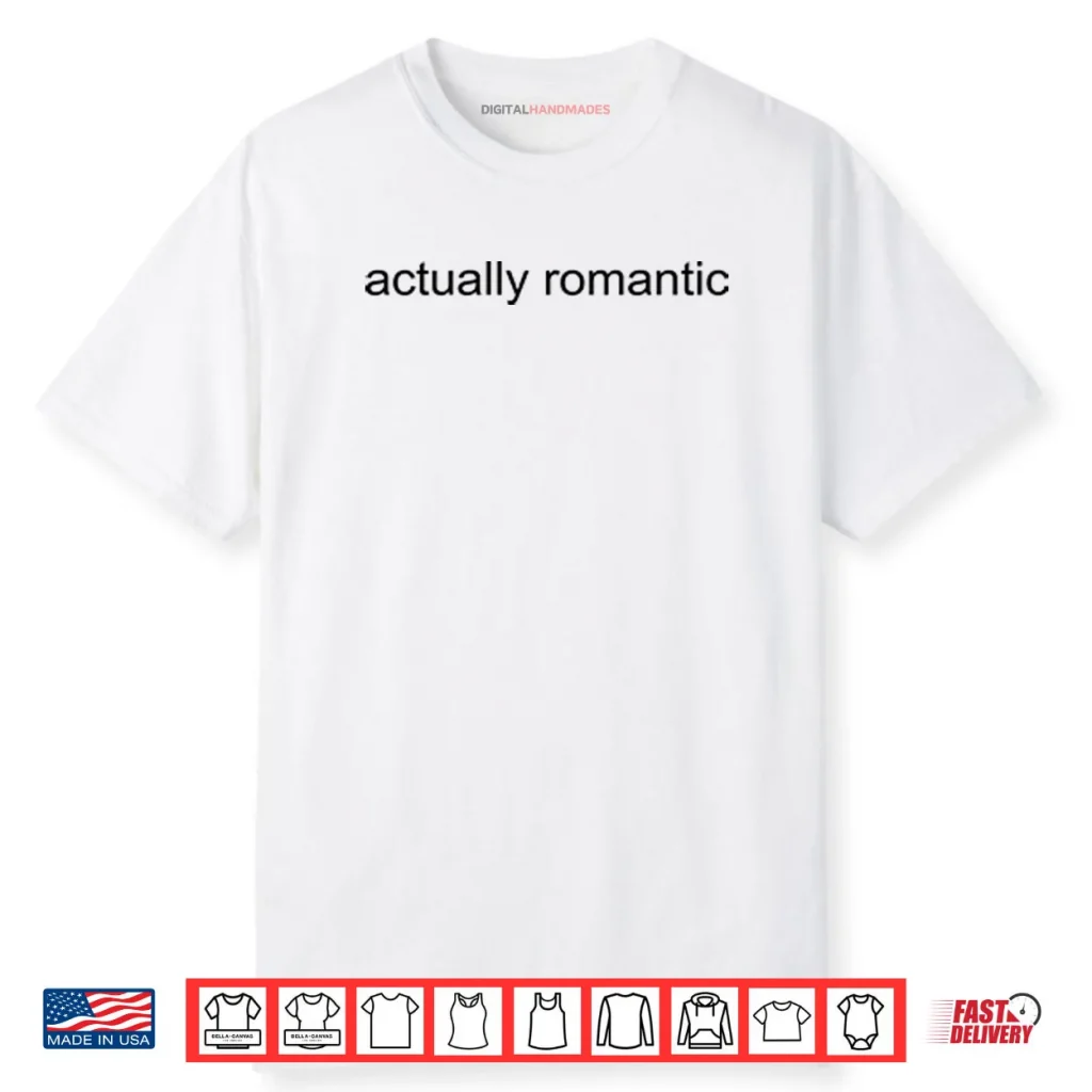 Actually Romantic Taylor Swift Shirt