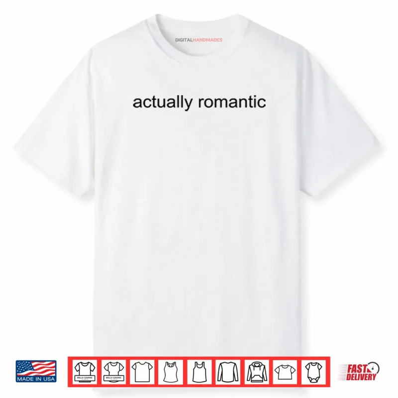 Actually Romantic Taylor Swift Shirt