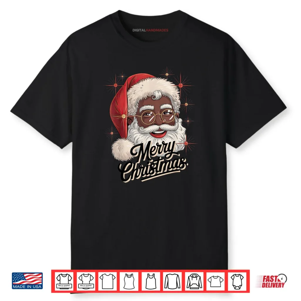 African American Santa Christmas Black Xmas Shirt 1 African American Santa Christmas Black Xmas Shirt