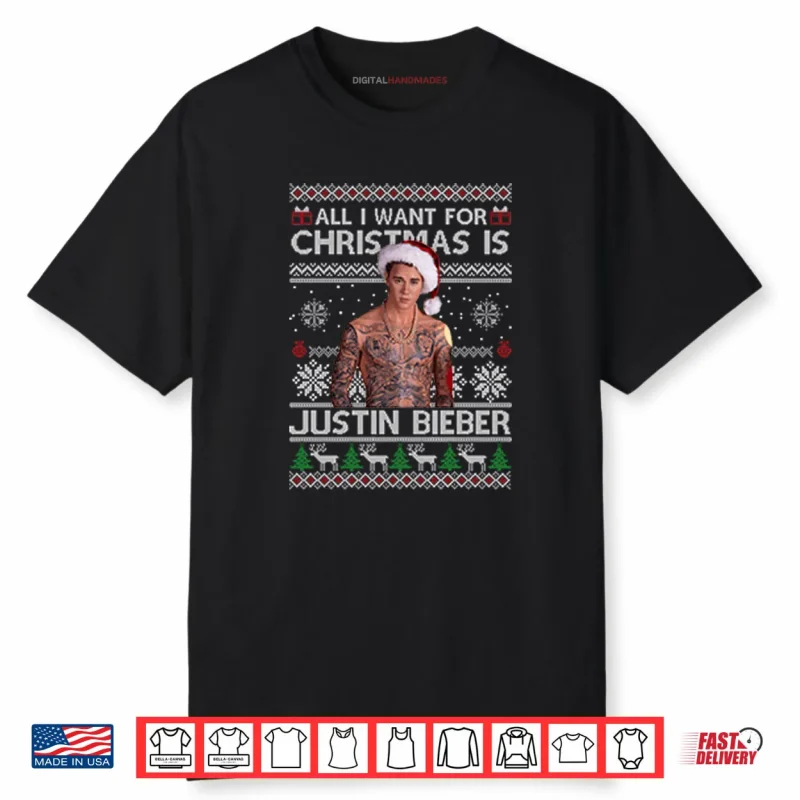 All I Want For Christmas Is Justin Bieber Shirt
