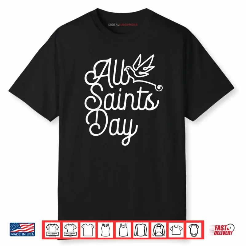 All Saints Day Catholic Gifts Holy Spirit Shirt