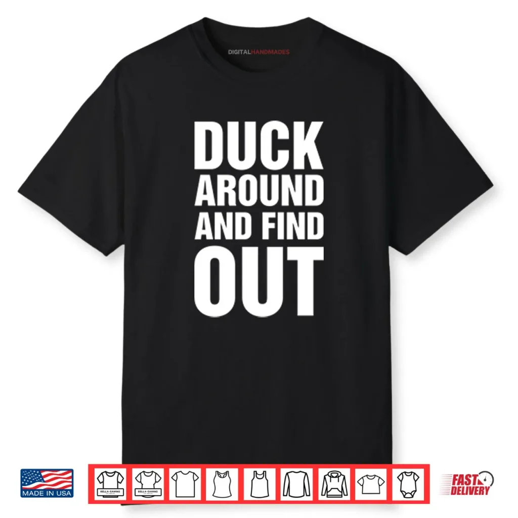 Anaheim Ducks Duck Around And Find Out Shirt 1 Anaheim Ducks Duck Around And Find Out Shirt