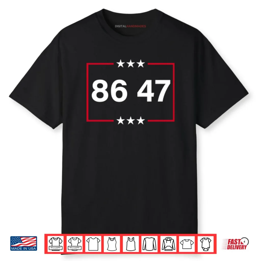 Anti Trump 86 47 Shirt 1 Anti Trump 86 47 Shirt