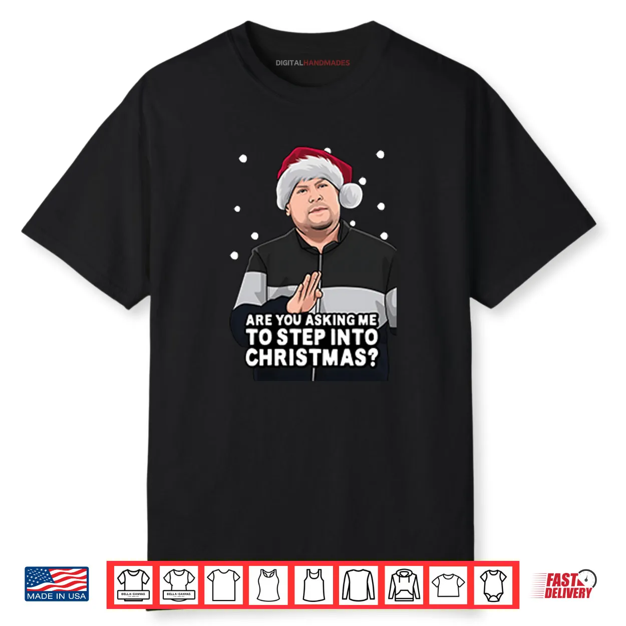 Are You Asking Me To Step Into Christmas Gavin And Stacey Shirt