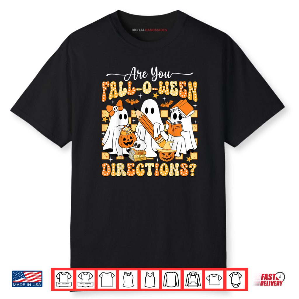 Are You Fall O Ween Directions Teacher Halloween Ghost Retro Shirt