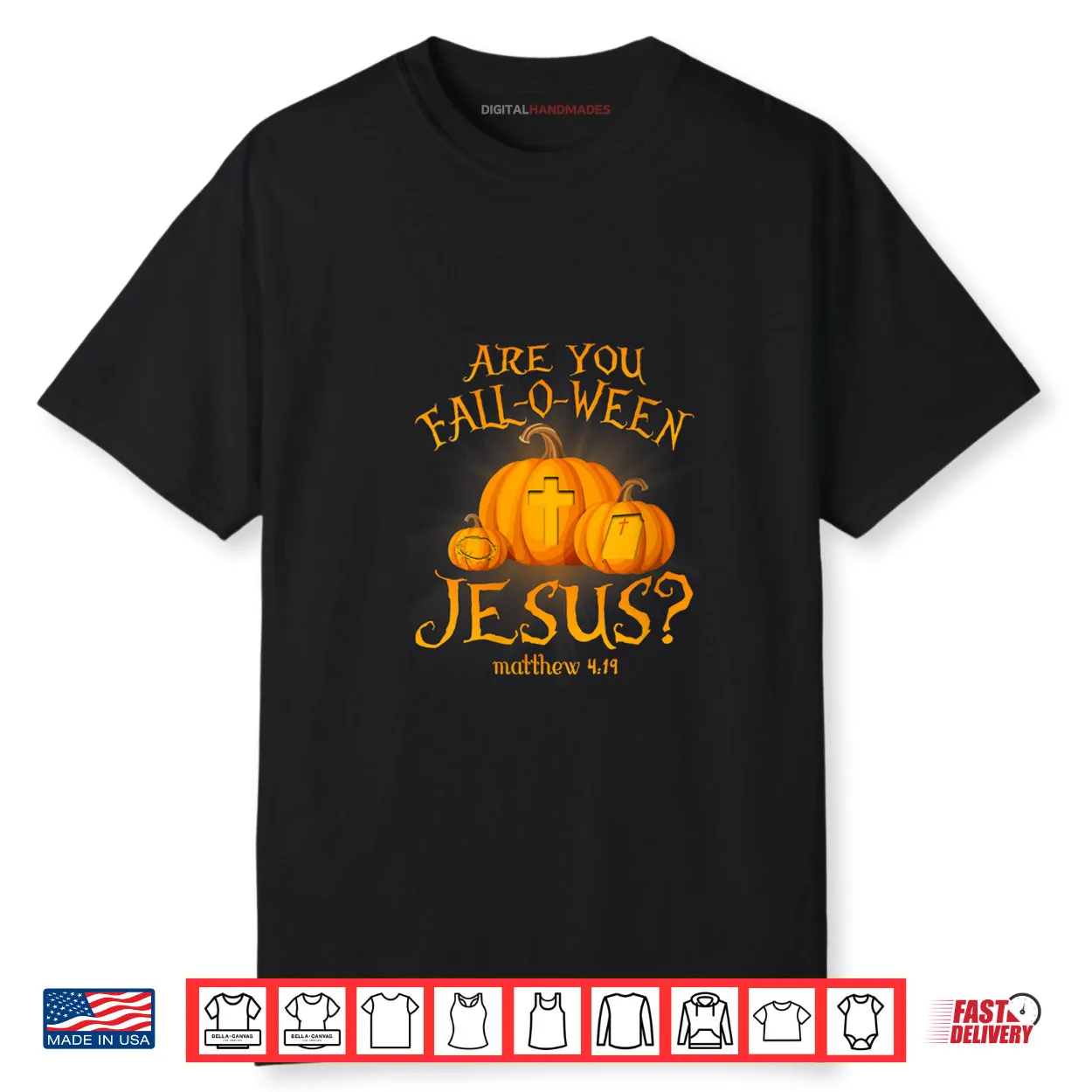 Are You Fall O Ween Jesus Christians Halloween Pumpkins Shirt