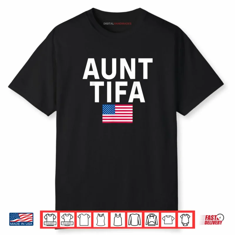 Aunt Tifa Funny Shirt