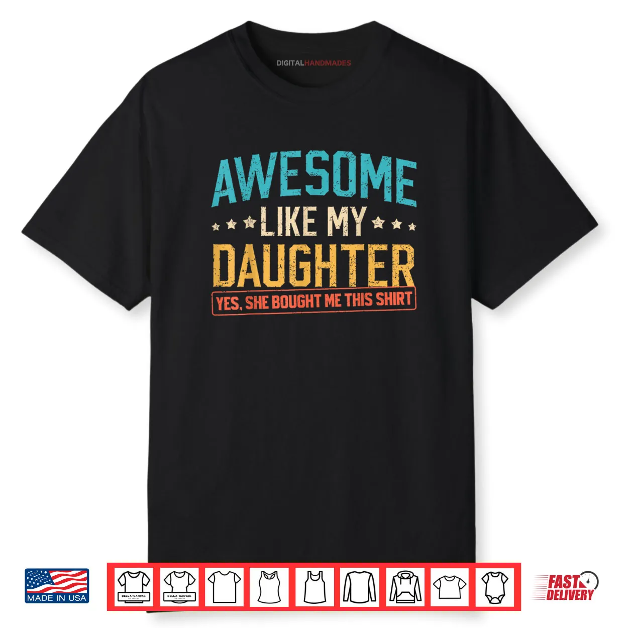 Awesome Like My Daughter Funny Dad Daddy Papa Mom Mama Shirt