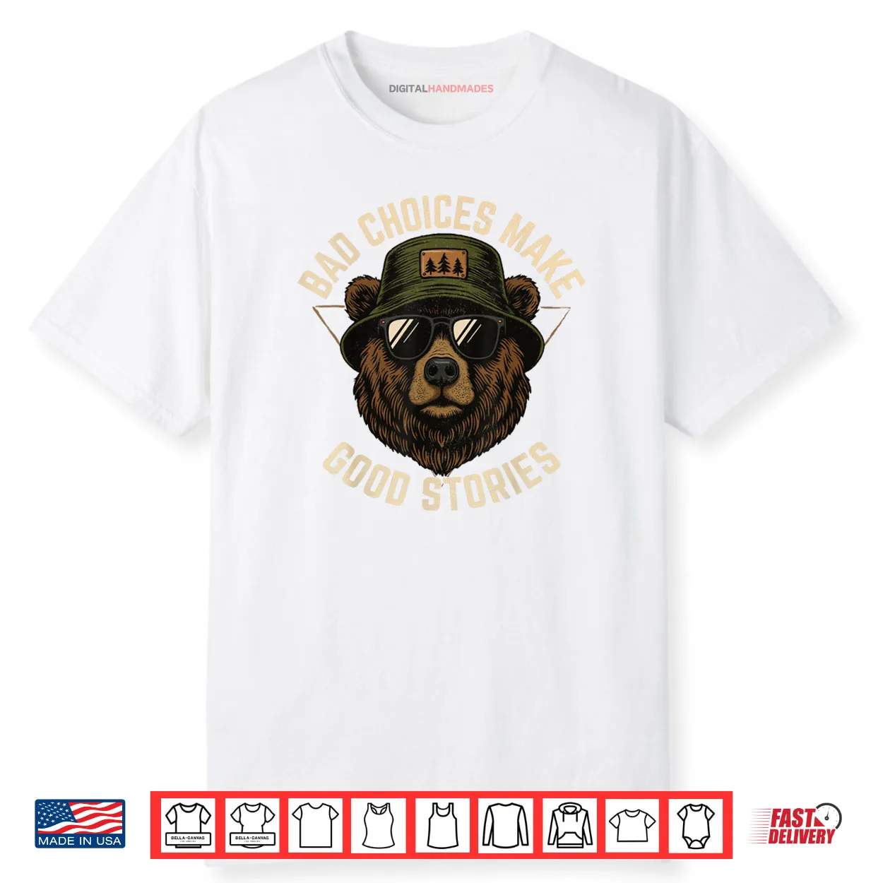 Bad Choices Make Good Stories Funny Graphic Vintage Bear Shirt