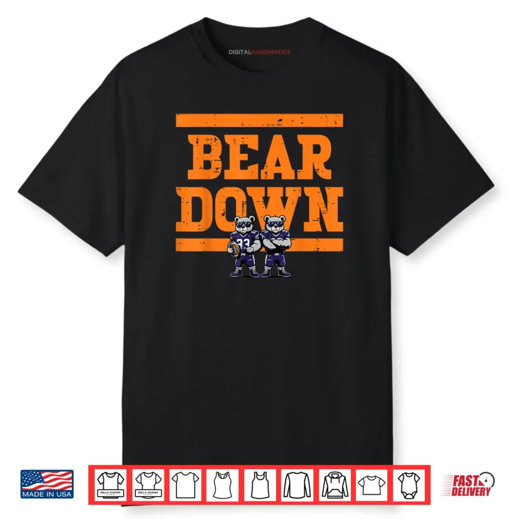 Bear Down Shirt 1 Bear Down Shirt