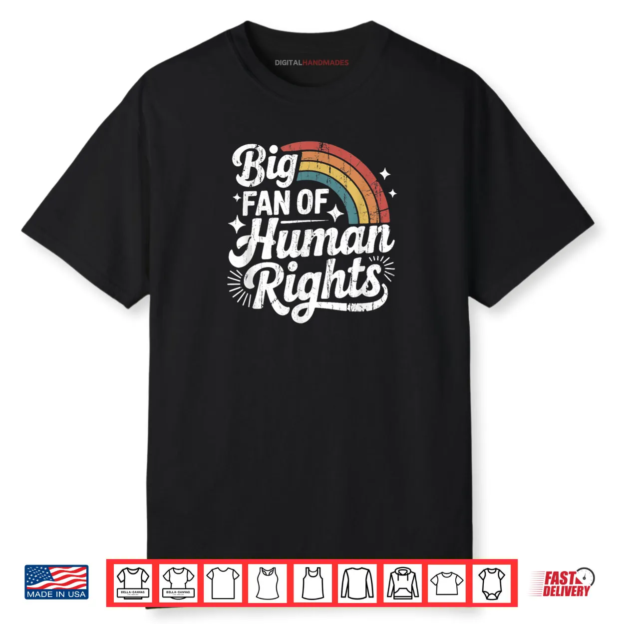 Big Fan of Human Rights Social Justice Equality Shirt