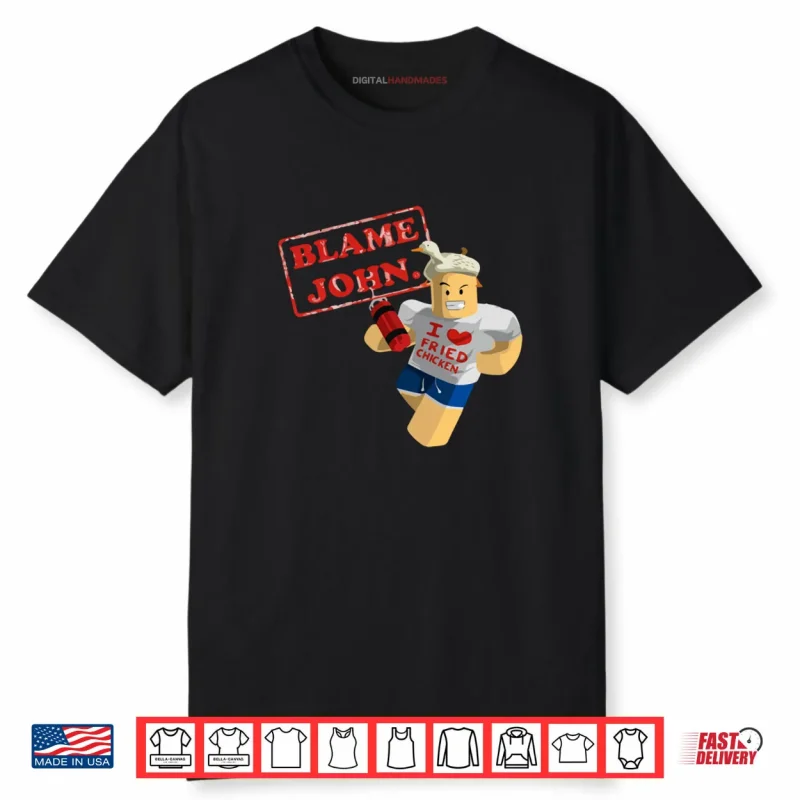 Blame John Shirt
