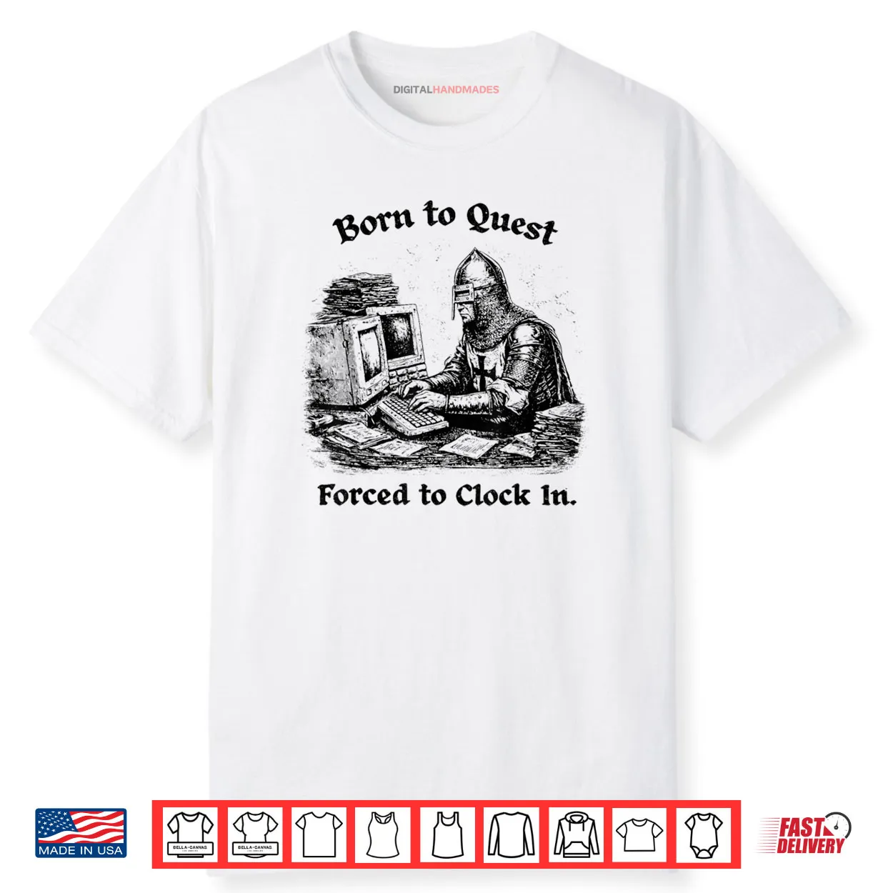 Born to Quest Forced to Clock in Office Worker Fantasy Shirt