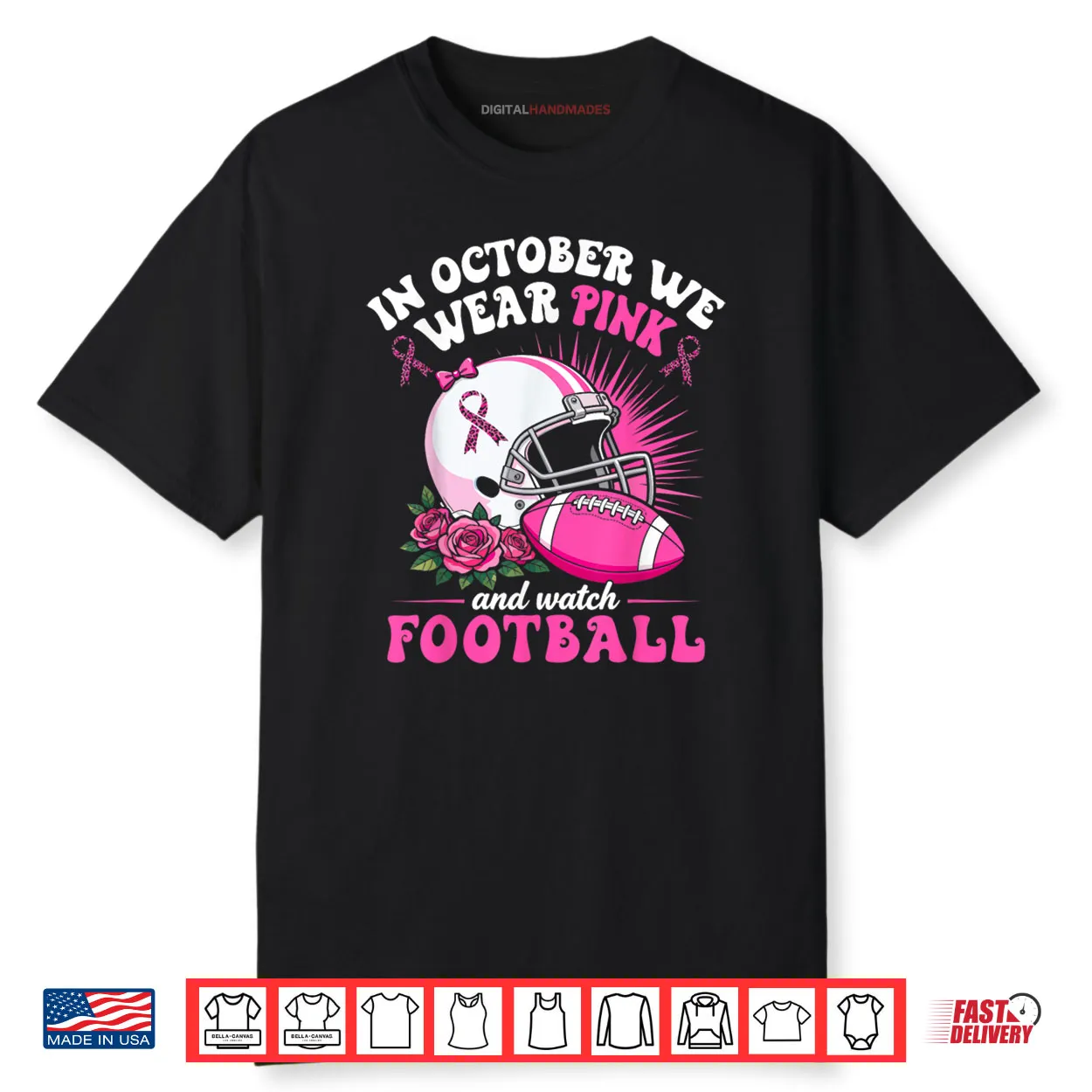Breast Cancer In October We Wear Pink Football Shirt