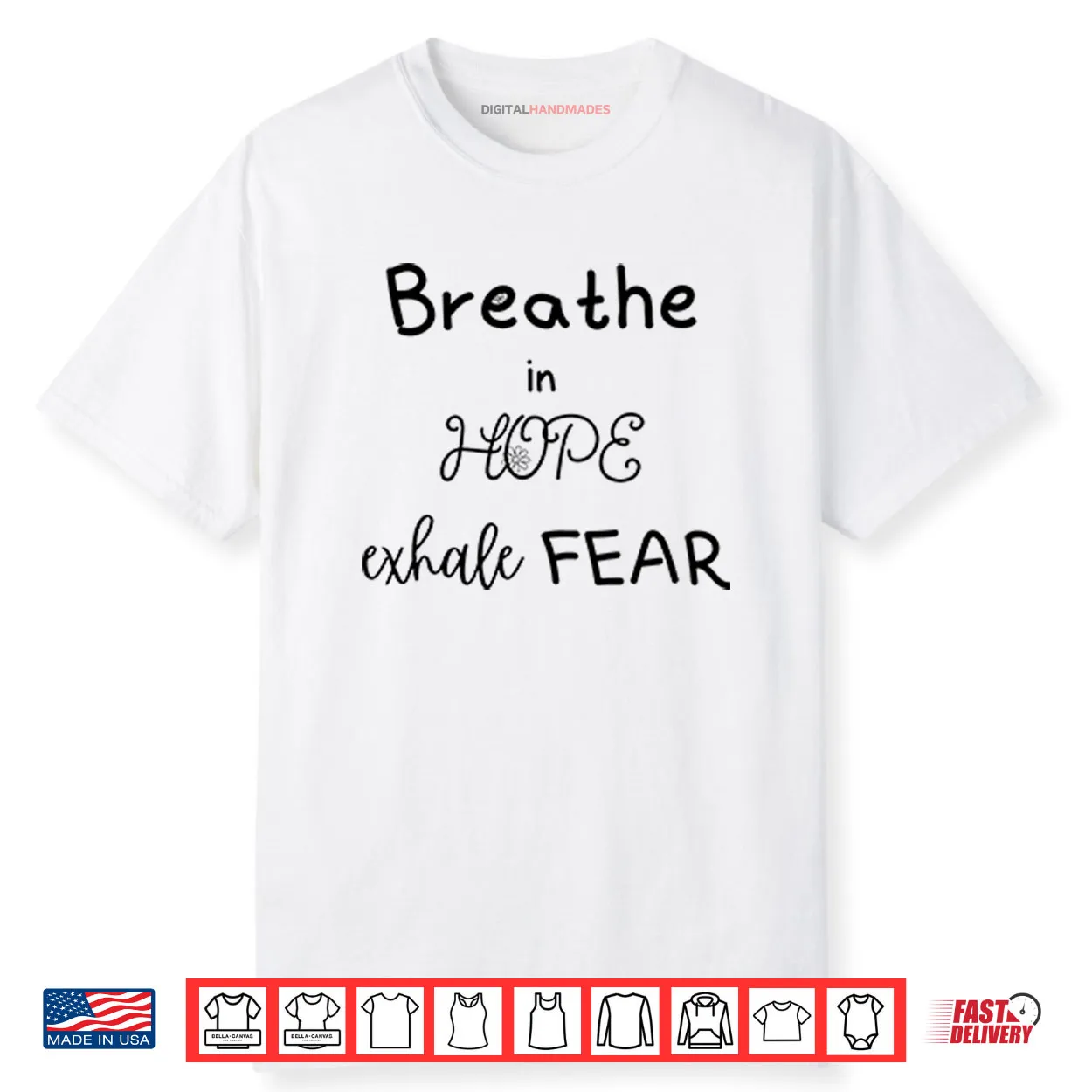 Breathe In Hope Exhale Fear Shirt