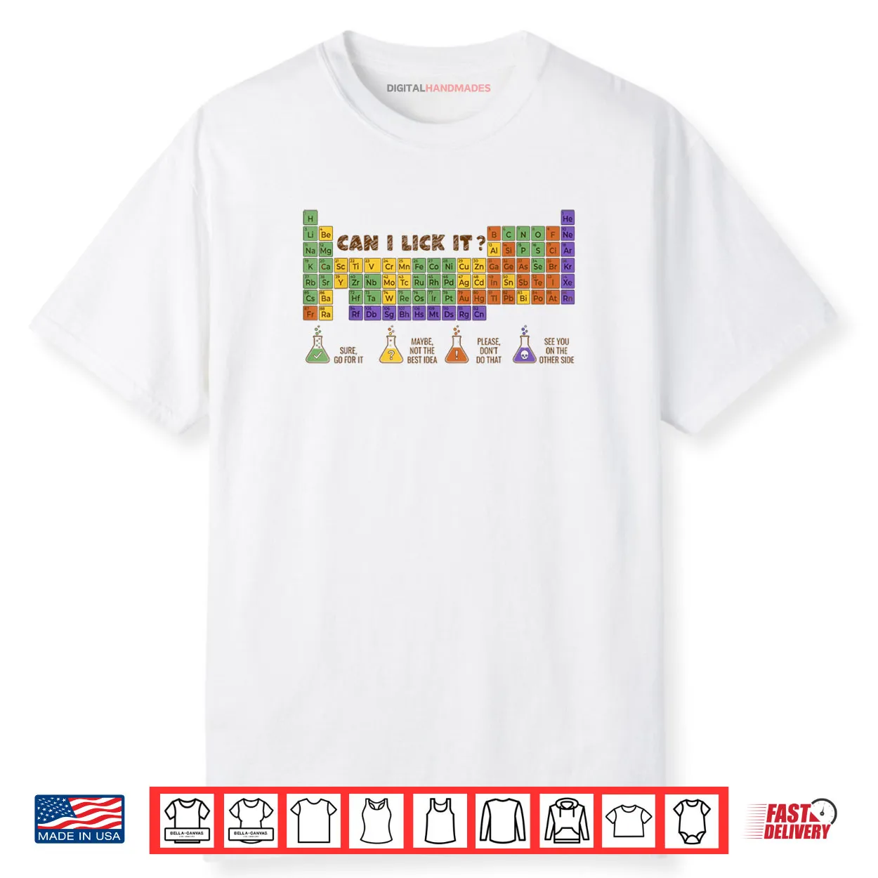 Can I Lick It Chemistry Periodic Table of Elements Science Shirt