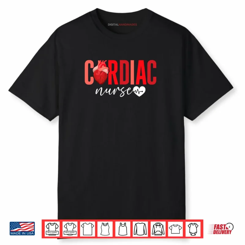 Cardiac Nurse Cardiology Nurse Cardiac Nursing Shirt