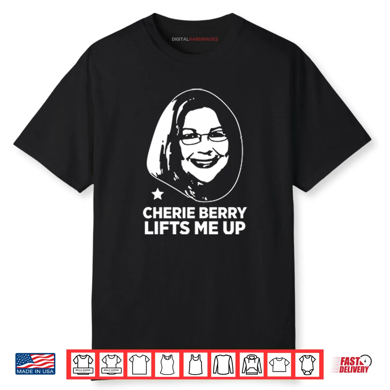 Cherie Berry Lifts Me Up Shirt