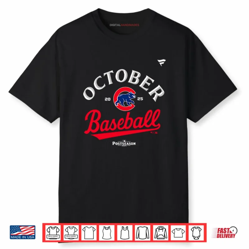 Chicago Cubs October Baseball Postseason 2025 Shirt
