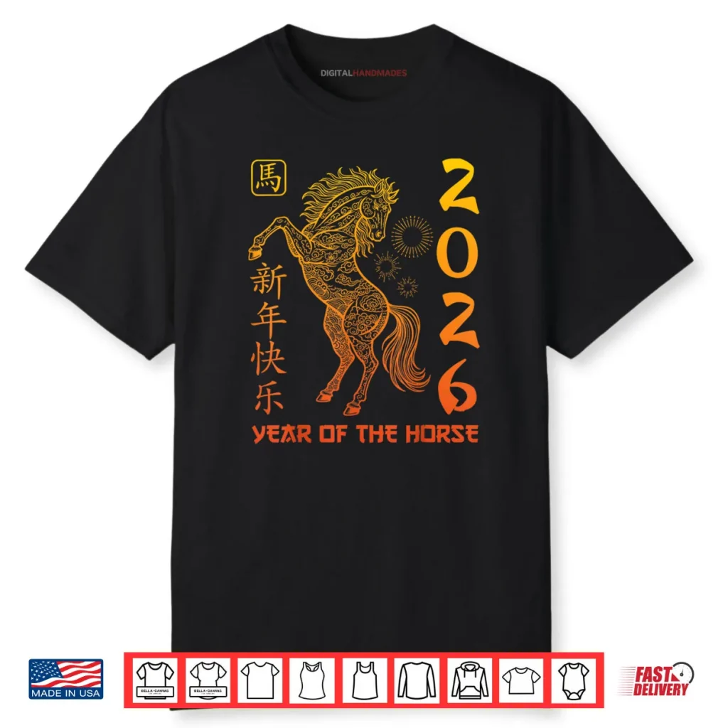 Chinese New Year 2026 Horse Happy Chinese New Year 2026 Shirt 1 Chinese New Year 2026 Horse Happy Chinese New Year 2026 Shirt
