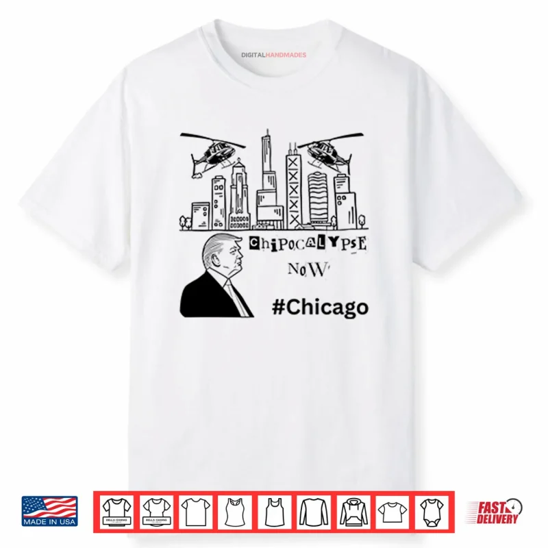 Chipocalypse Now Chicago Department of War Trump Shirt