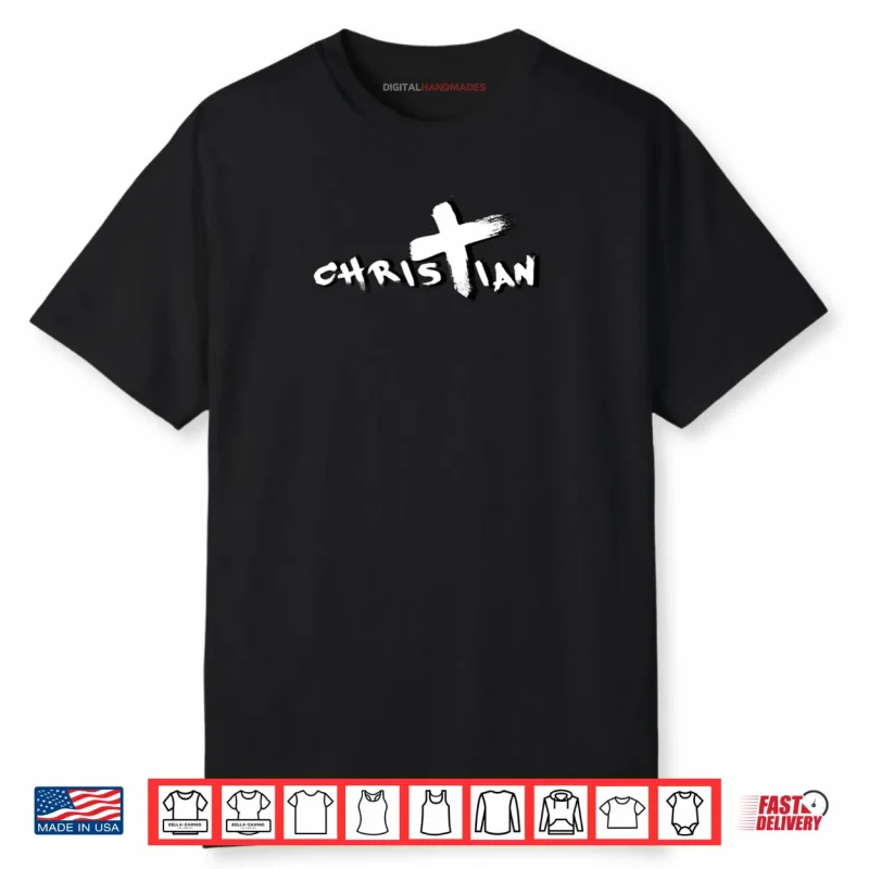 CHRISTIAN I BELIEVE IN GOD Shirt