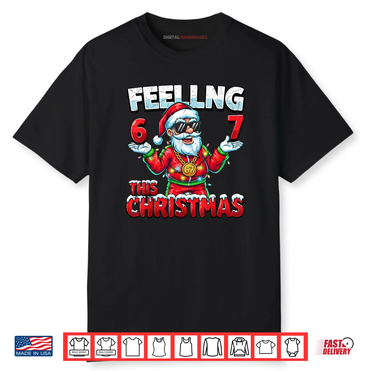 Christmas 6 7 Santa Feeling 67 Meme Shirt