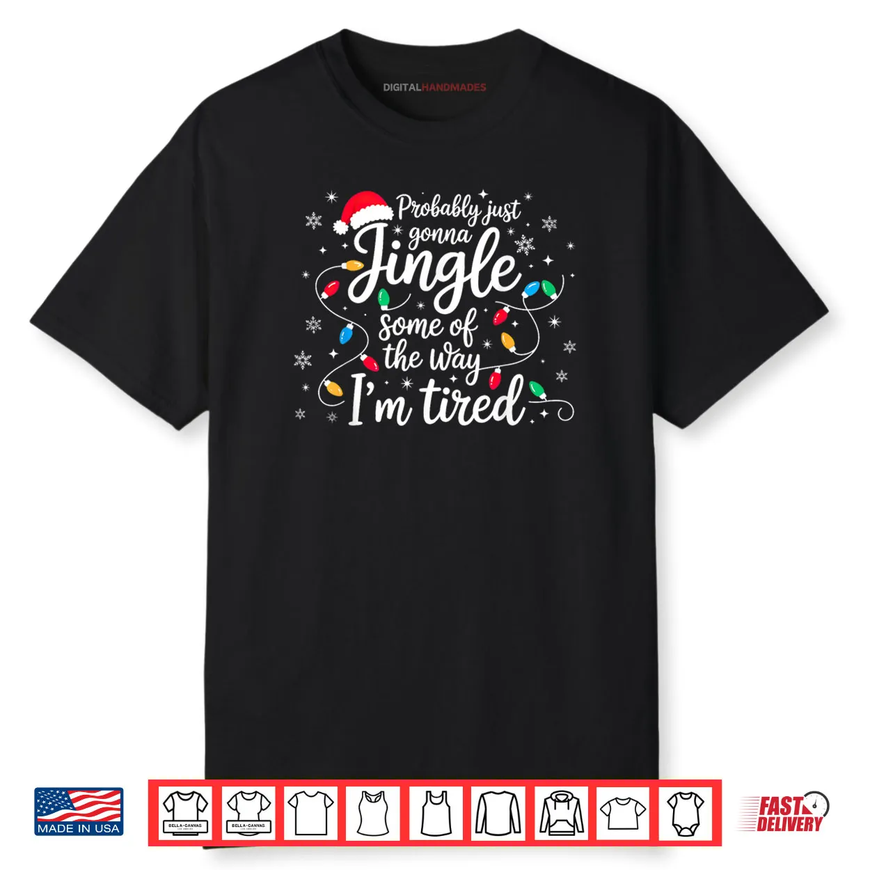 Christmas Lights Probably Just Gonna Jingle Some of The Way Shirt