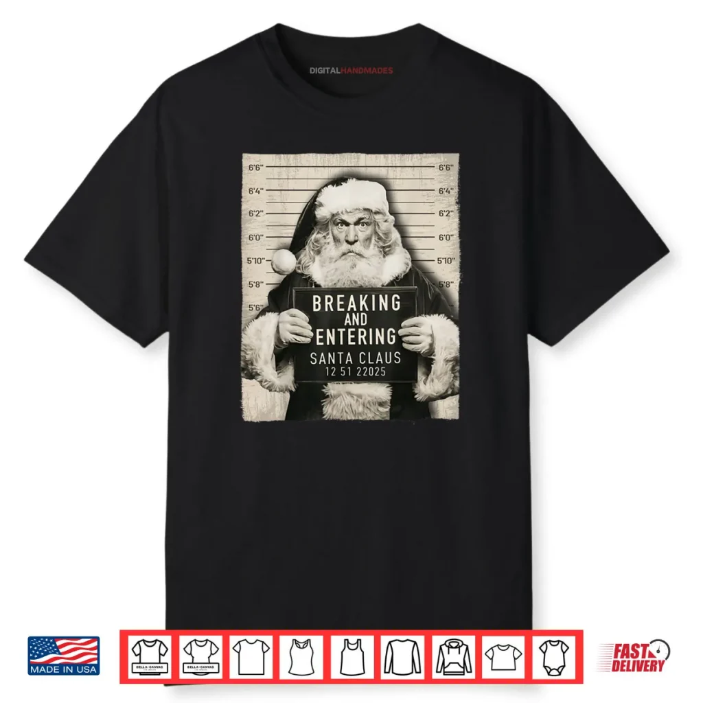 Christmas Santa Claus Humor Mugshot Xmas Shirt