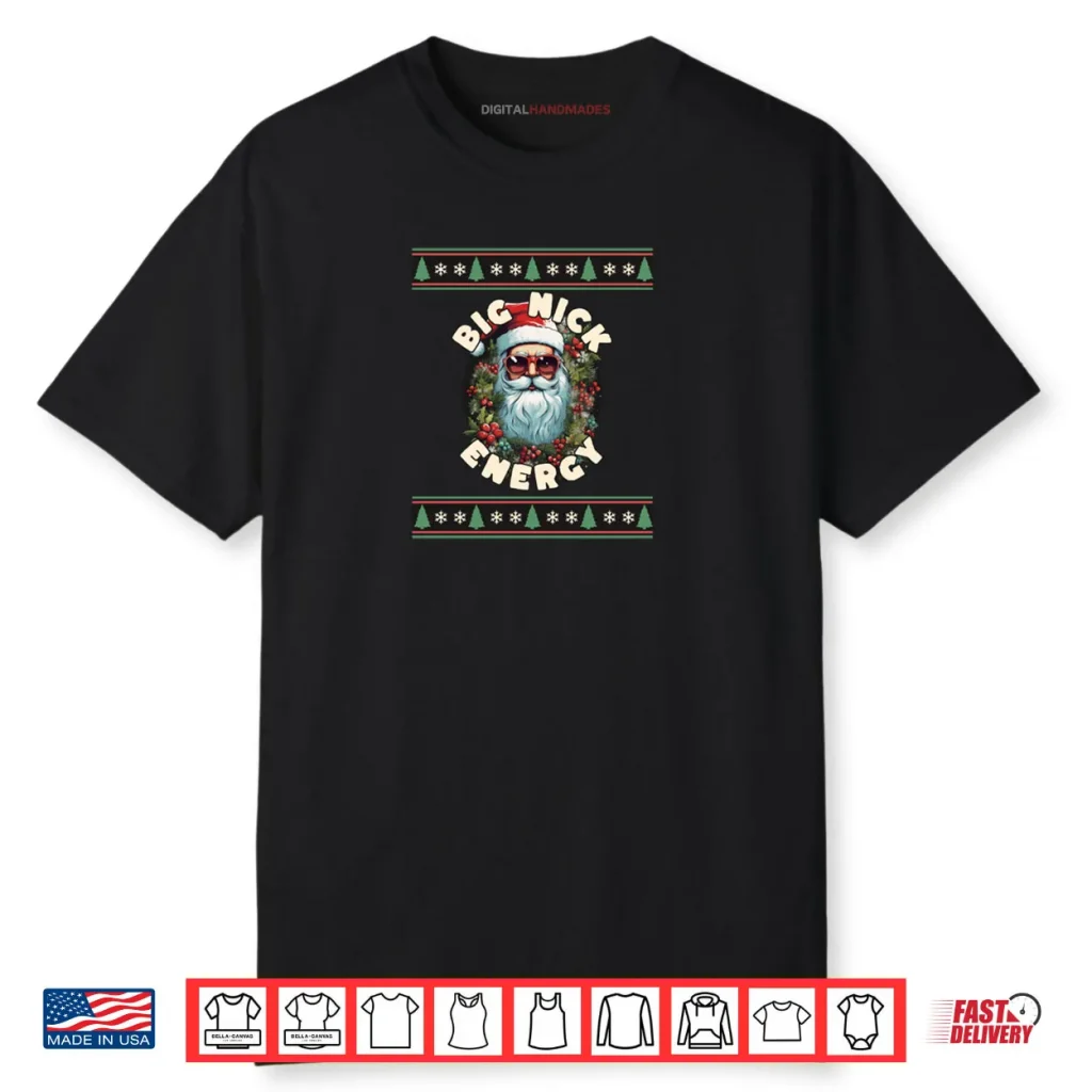 Cool Santa Big Nick Energy Ugly Christmas Retro Design Pullover Shirt 1 Cool Santa Big Nick Energy Ugly Christmas Retro Design Pullover Shirt