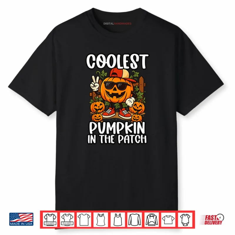 Coolest Pumpkin In The Patch Shirt
