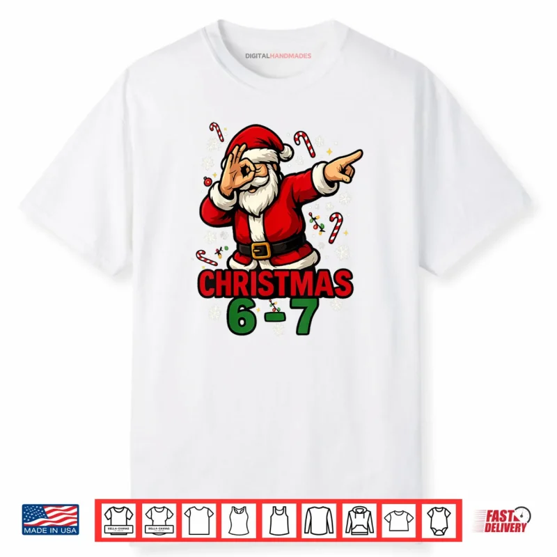 Dabbing Santa 6 7 Meme Christmas Shirt