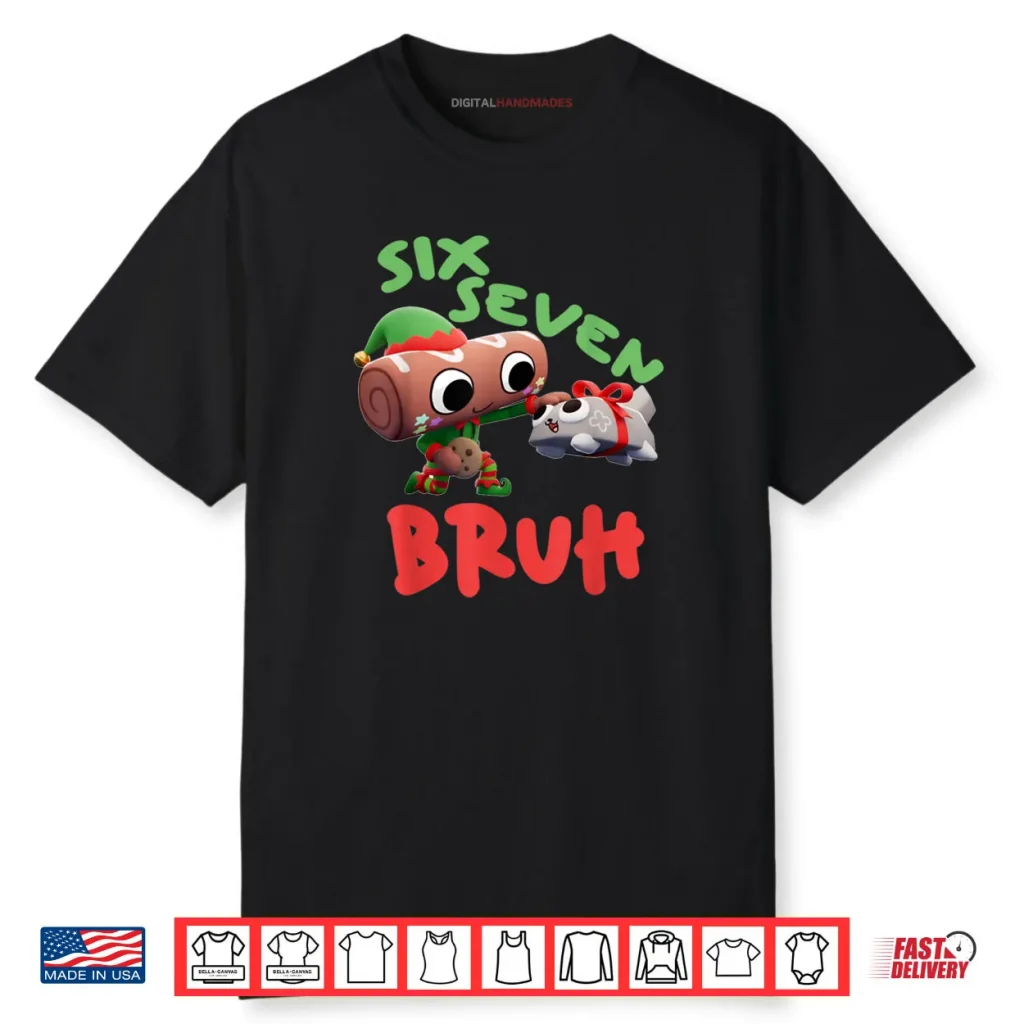 Dandy Bruh 67 Days Meme Humor 6 7 Shelly World Six Seven 67 Shirt 1 Dandy Bruh 67 Days Meme Humor 6 7 Shelly World Six Seven 67 Shirt