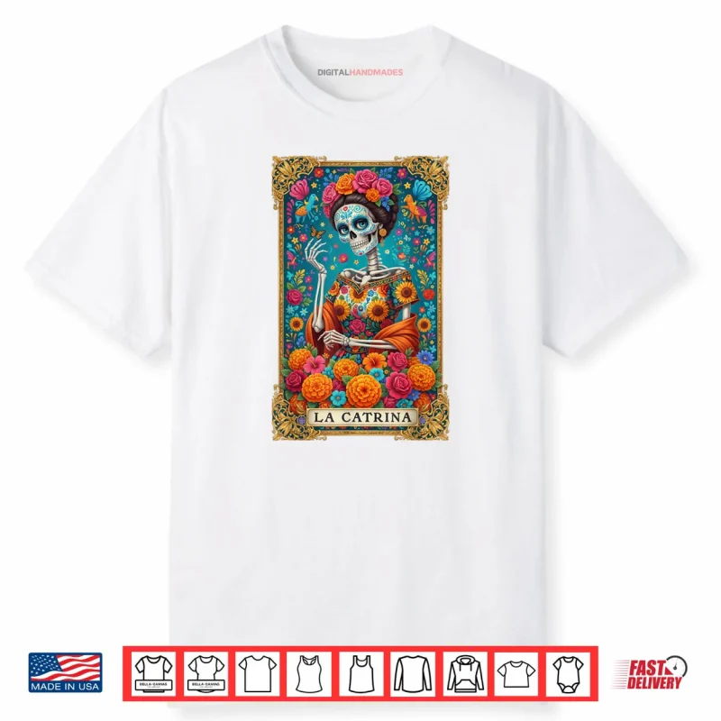 De Los Muertos La Catrina Day of The Dead Women Sugar Skull Shirt