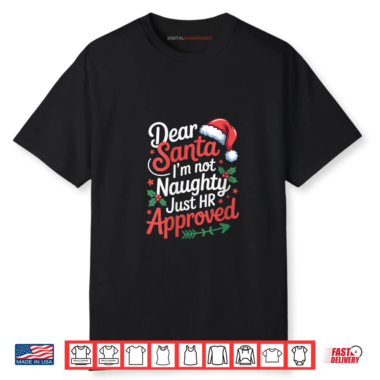 Dear Santa I’m Not Naughty Just HR Approved Christmas Shirt