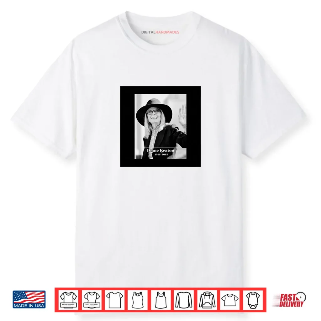 Diane Keaton 1946 2025 Shirt 1 Diane Keaton 1946 2025 Shirt