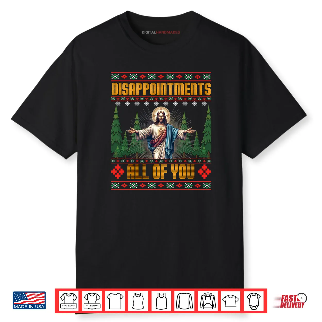 Disappointments All of You Jesus Christmas Ugly Sweater Shirt