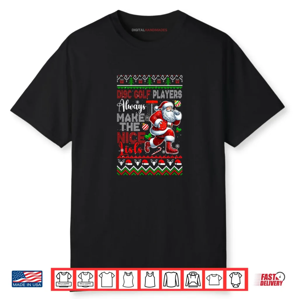 Disc Golf Players Always Make Nice List Christmas Sweater Shirt 1 Disc Golf Players Always Make Nice List Christmas Sweater Shirt