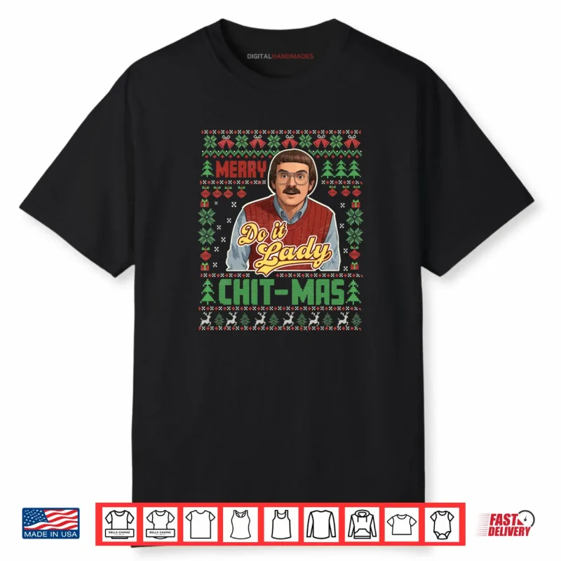 Do It Funny Chit mas Christmas Shirt