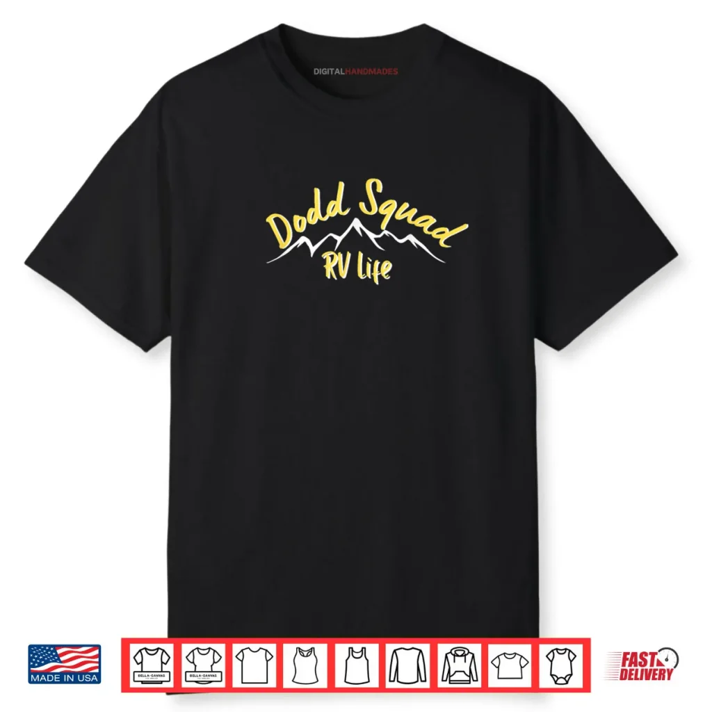 Dodd Squad RV Life Shirt