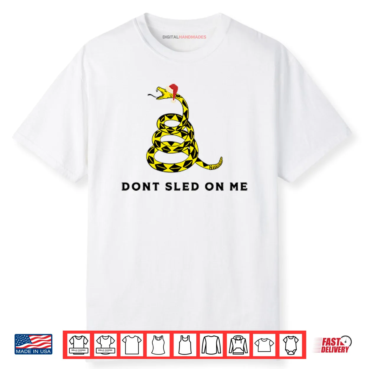 Don’t Sled On Me Funny Shirt