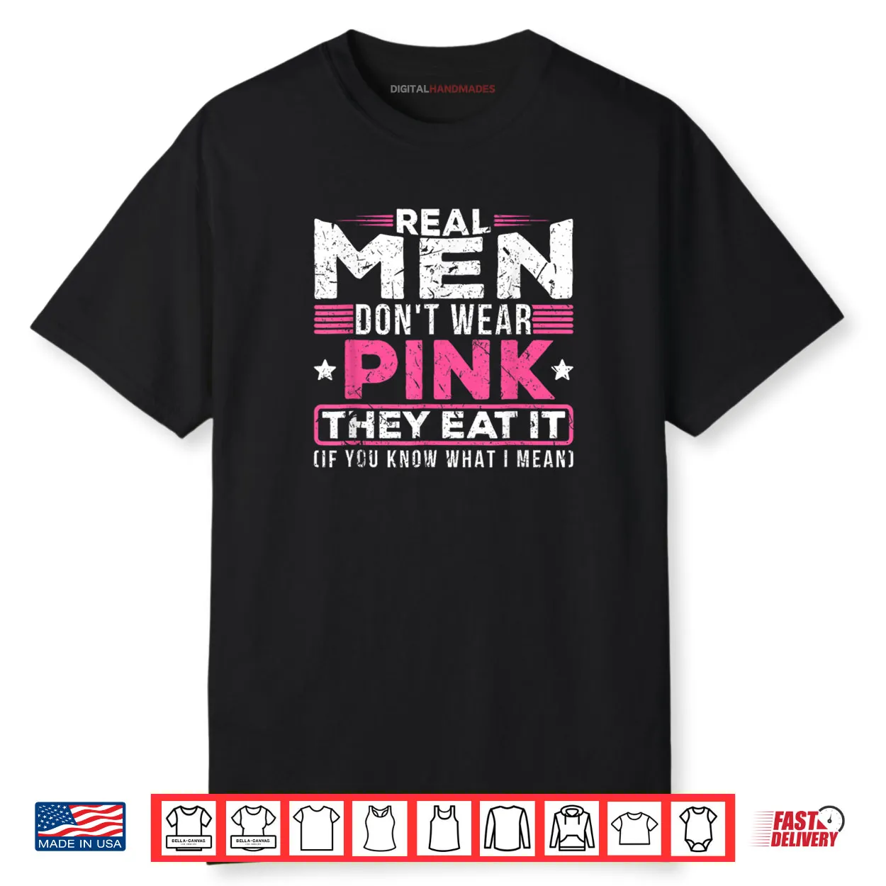 Don’t Wear Pink They Eat It If You Know What I Mean Shirt