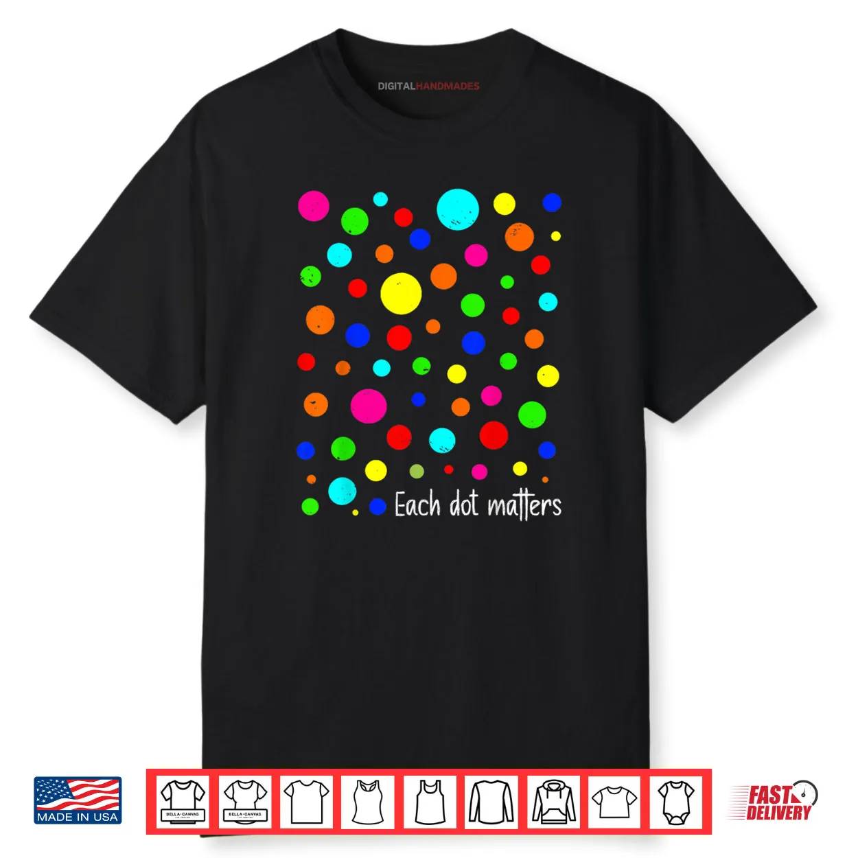 Each Dot Matters Happy Dot Day Polka Dot Shirt