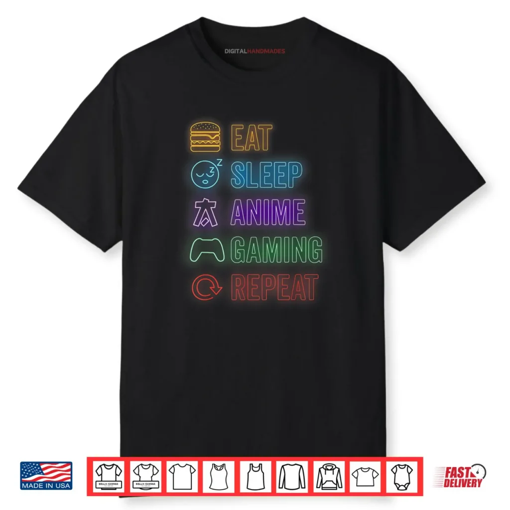 Eat Sleep Anime Gaming Repeat Gamer Anime Shirt 1 Eat Sleep Anime Gaming Repeat Gamer Anime Shirt