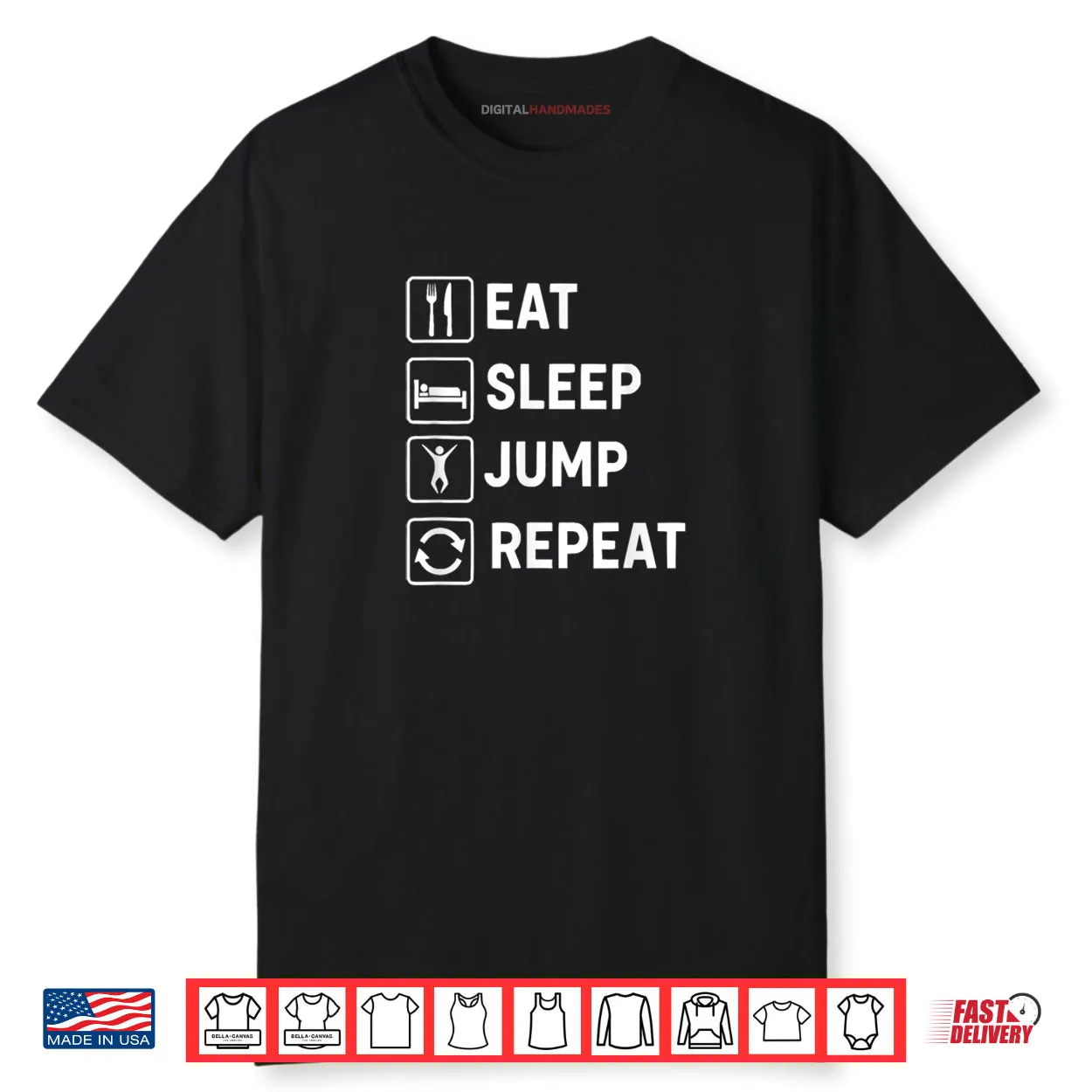 Eat Sleep Jump Repeat Shirt